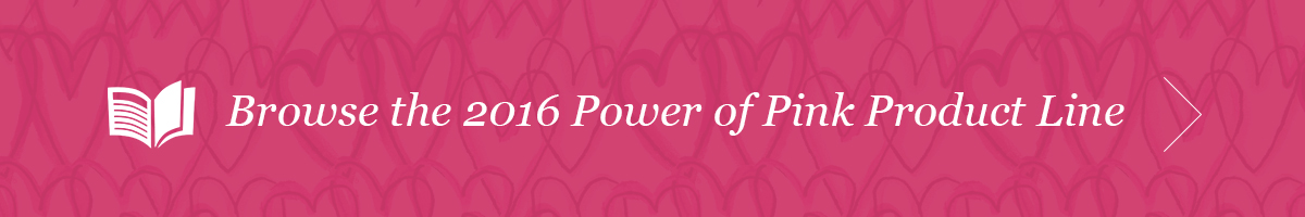 Browse Power of Pink products